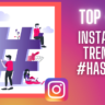 Instagram Trending Hashtags
