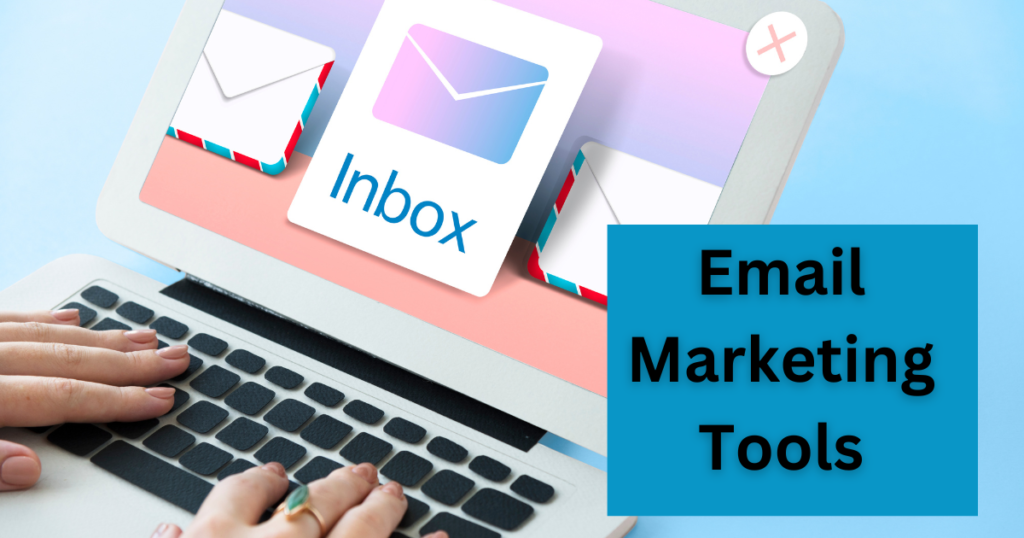 Email Marketing Tools