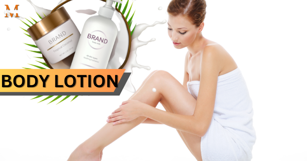 Body Lotion