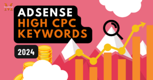 Adsense High CPC Keywords in 2024