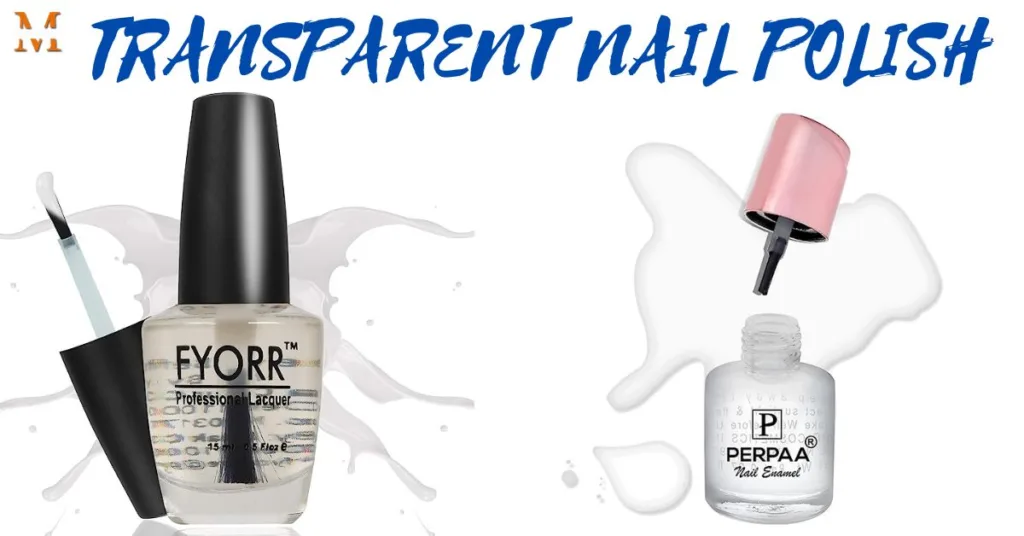 Transparent Nail Polish