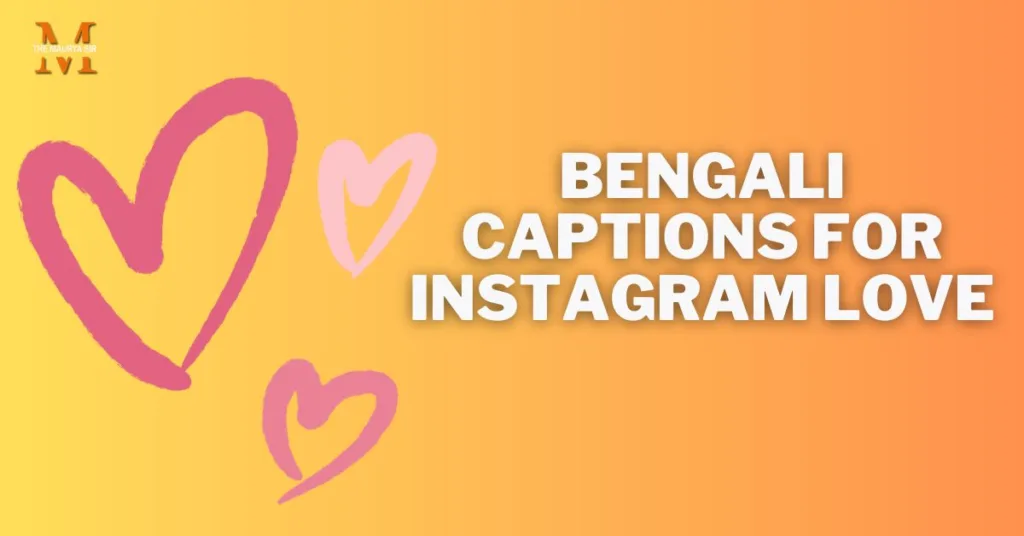 Bengali Captions for Instagram Love