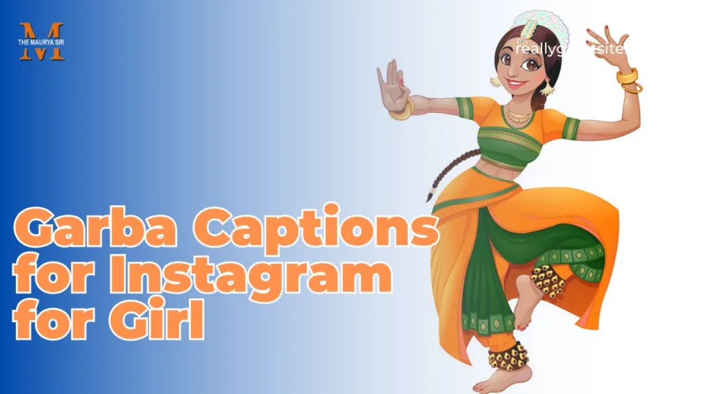 15 Garba Captions for Instagram for Girl