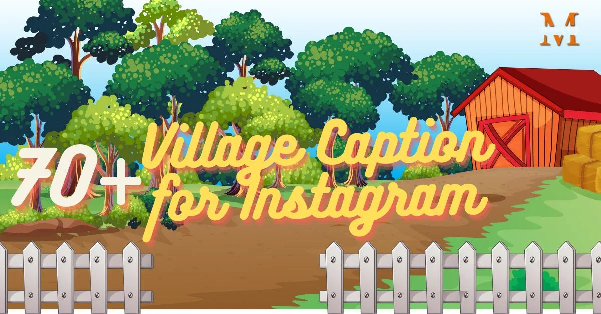 Village Caption for Instagram