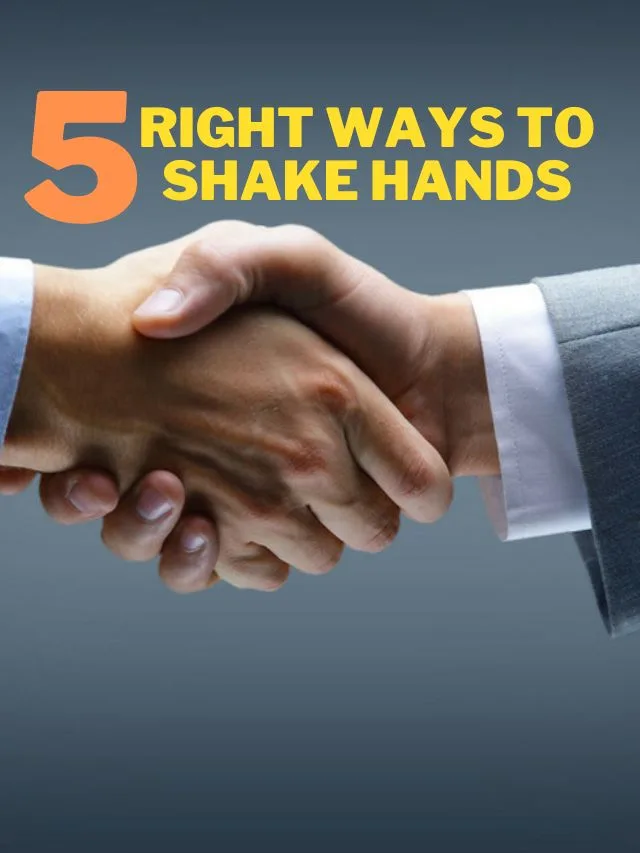 5 Right Ways to Shake Hands