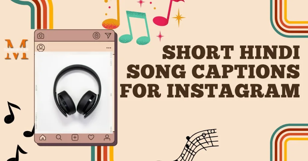 10 Short Hindi Song Captions for Instagram