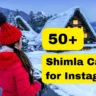 50+ Shimla Captions for Instagram