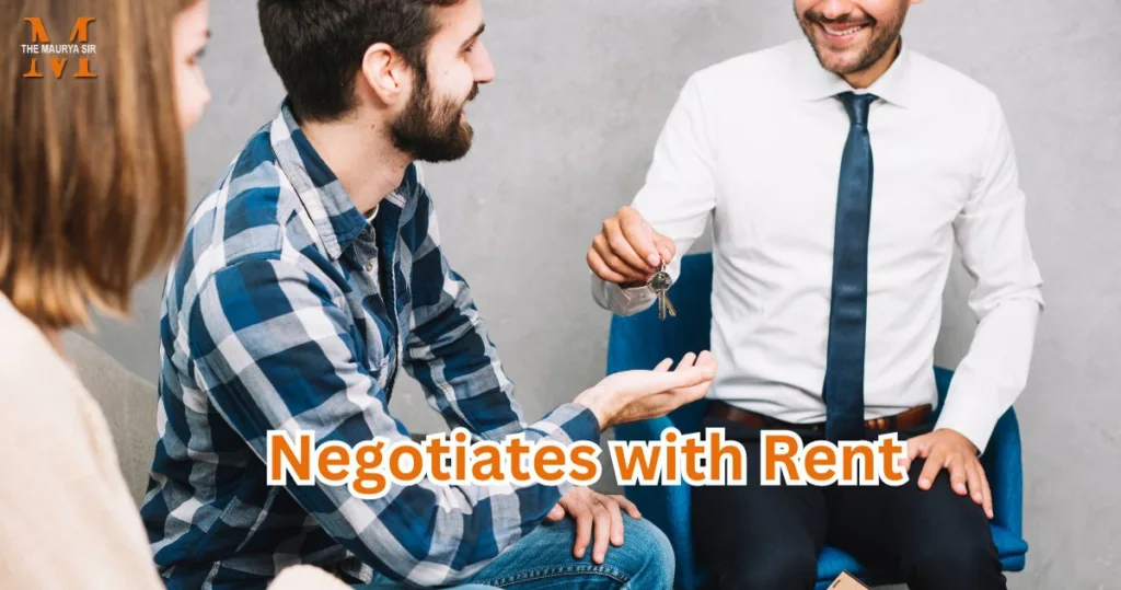 Negotiates with Rent