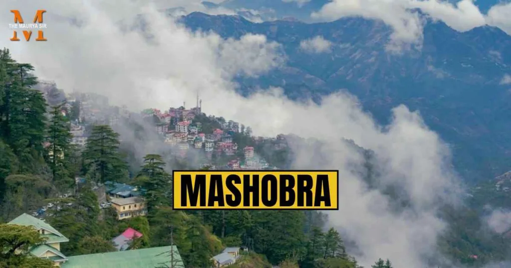 Hill Stations Near Shimla: MASHOBRA