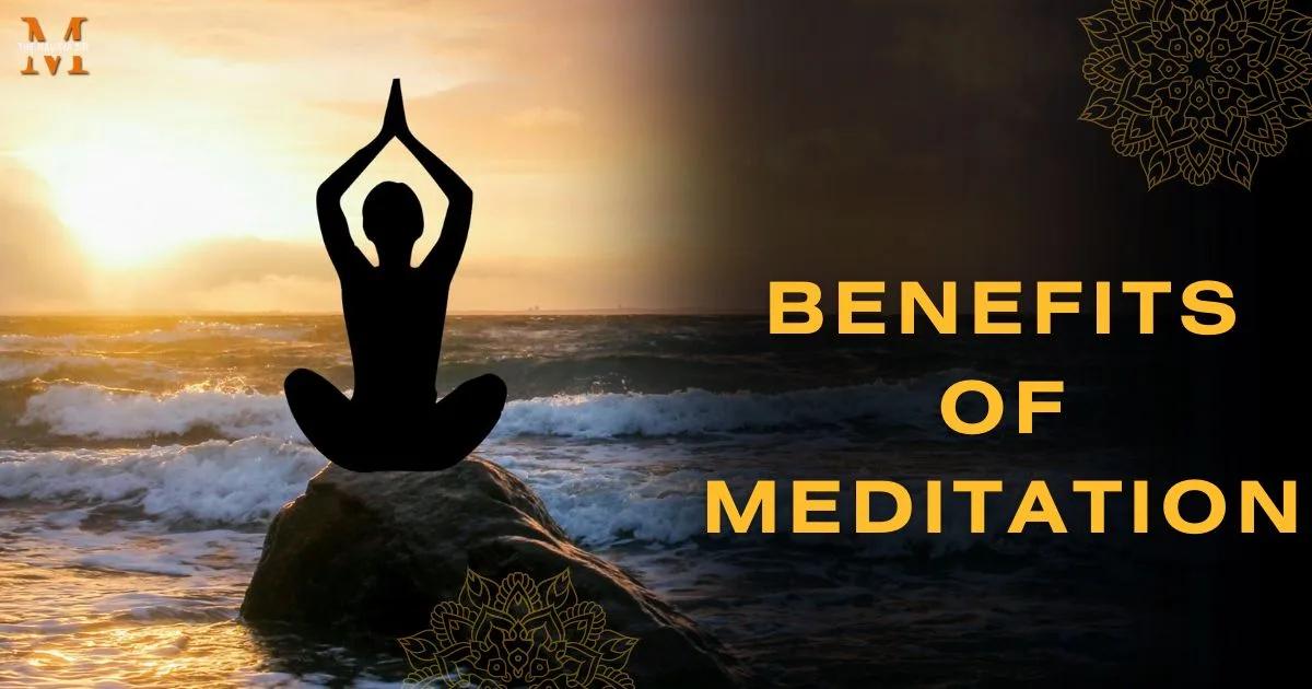 Benefits of Meditation