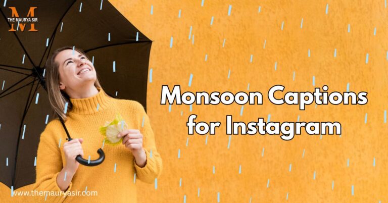 Monsoon Captions for Instagram