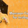 Monsoon Captions for Instagram