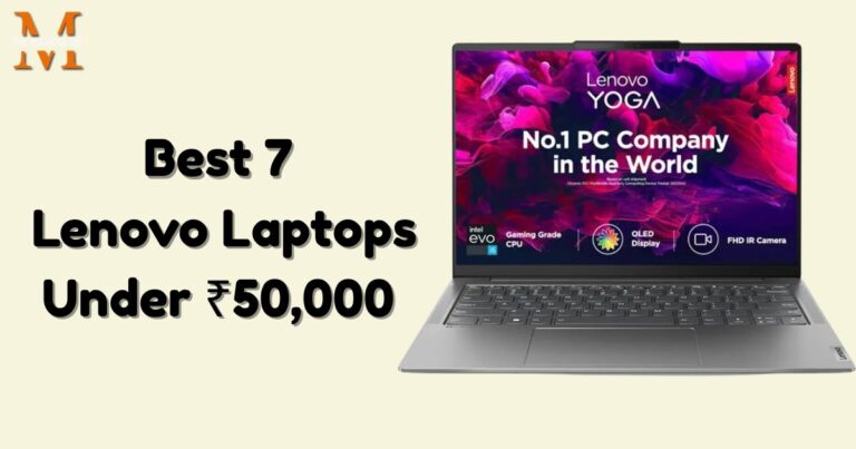 Best 7 Lenovo Laptops Under ₹50,000