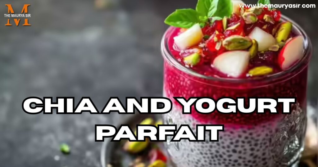 Chia and Yogurt Parfait